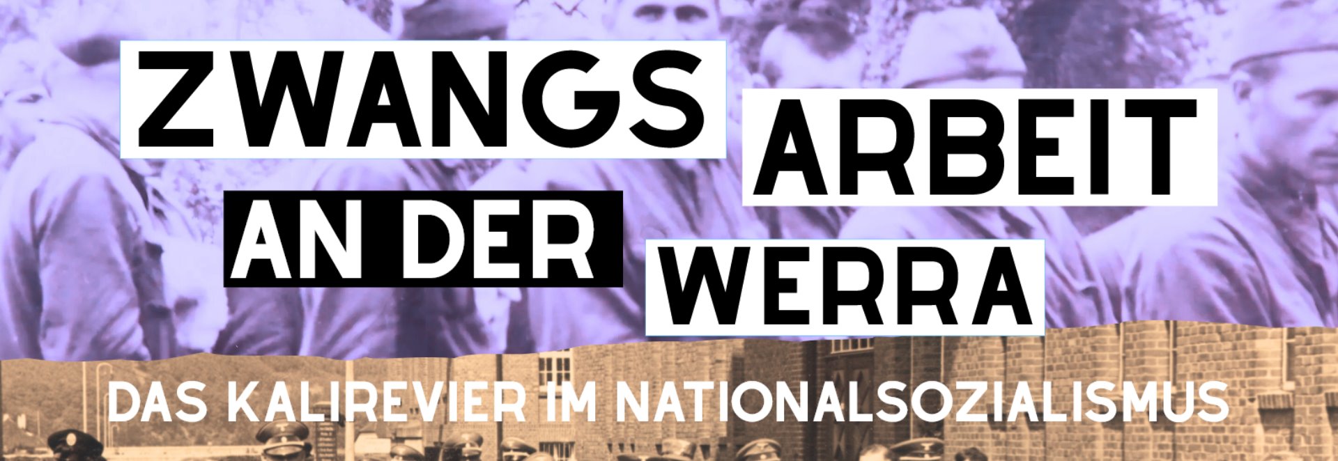 interaktive Wanderausstellung ZWANGSARBEIT AN DER WERRA